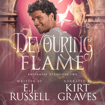Devouring Flame, an Enchanted Occasions novel
