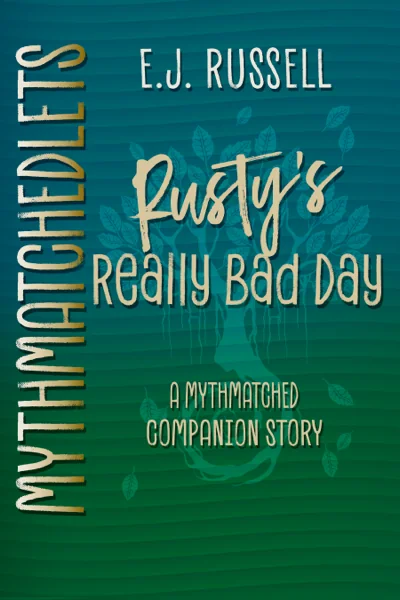 Rusty’s Really Bad Day